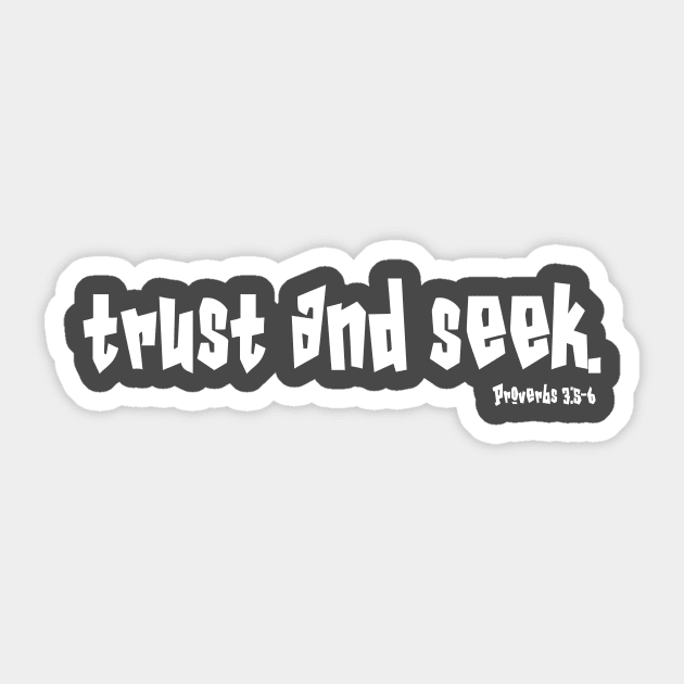 Trust Him and Seek His Will Proverbs Bible Verse Sticker by Terry With The Word